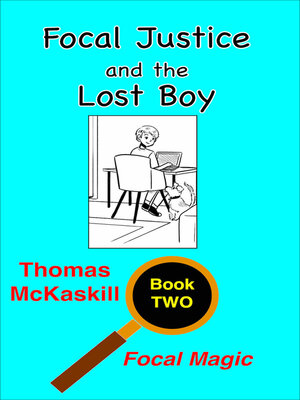 cover image of Focal Justice and the Lost Boy